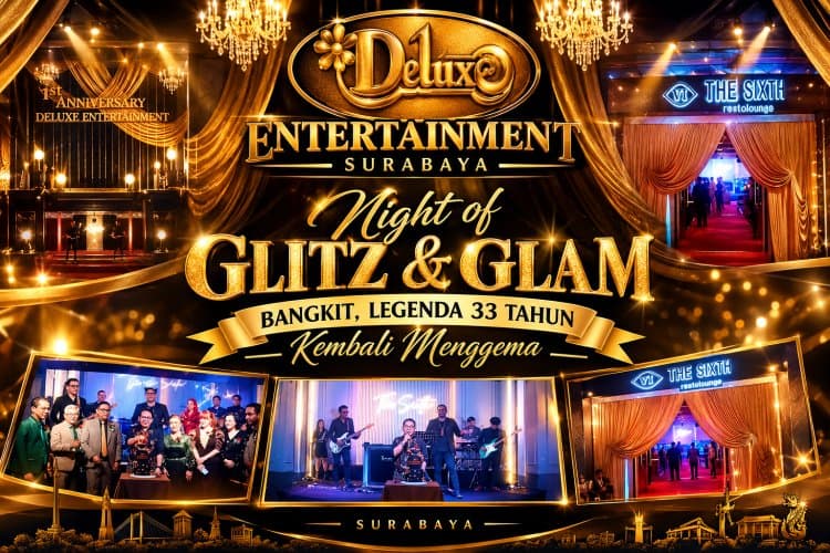 Night of Glitz & Glam: Deluxe Entertainment Surabaya Bangkit, Legenda 33 Tahun Kembali Menggema